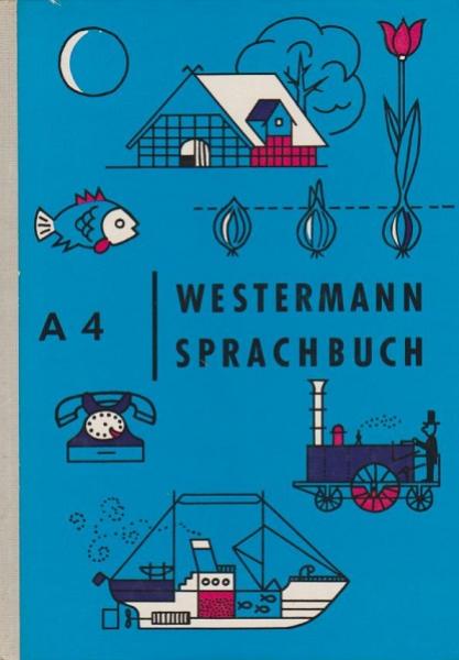 Westermann - Sprachbuch: Ausgabe A für vollausgebaute Schulen Band 4 (5. Schuljahr).