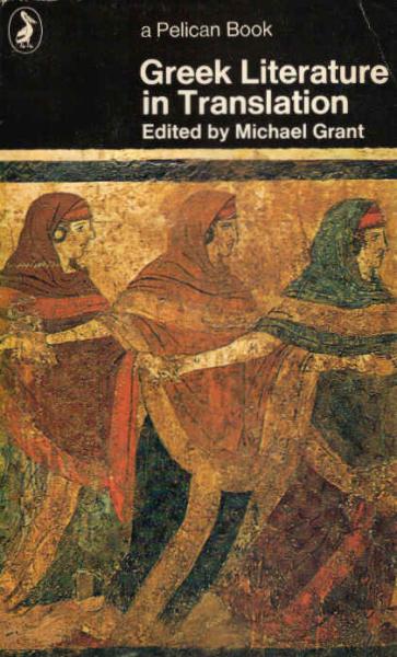 Greek literature in translation: translations from Greek prose and poetry