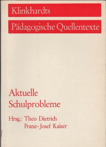 Aktuelle Schulprobleme.