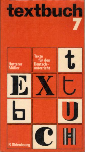 textbuch; Teil: 7., Texte für den Deutschunterricht der 7. Jahrgangsstufe.