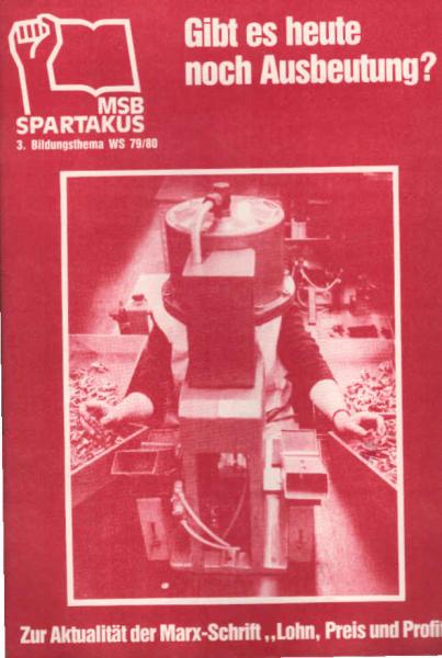 Gibt es heute noch Ausbeutung? Zur Aktualität der Marx-Schrift "Lohn, Preis und Profit"
