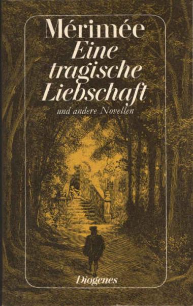 Eine tragische Liebschaft und andere Novellen.
