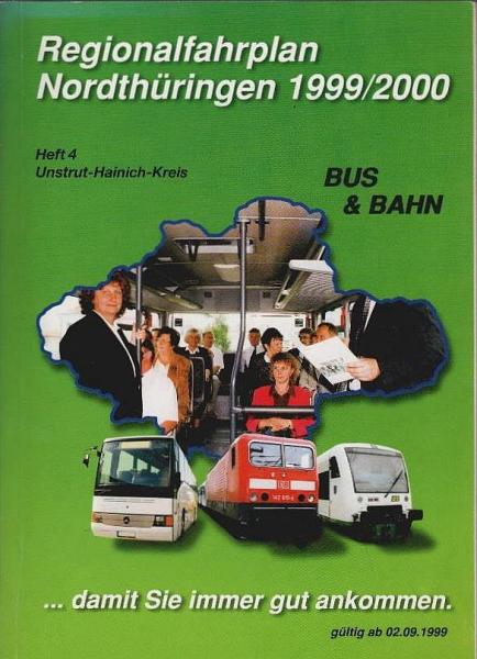 Regionalfahrplan Nordthüringen 1999/2000 : Bus & Bahn; Heft 4 : Unstrut-Hainich-Kreis