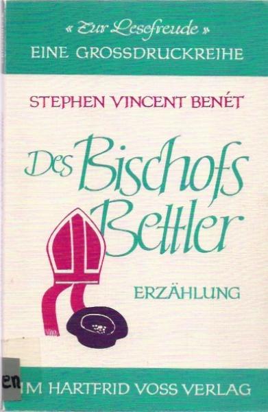 Des Bischofs Bettler : Erzählung.