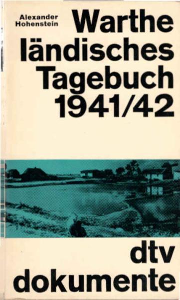 Wartheländisches Tagebuch aus den Jahren 1941.