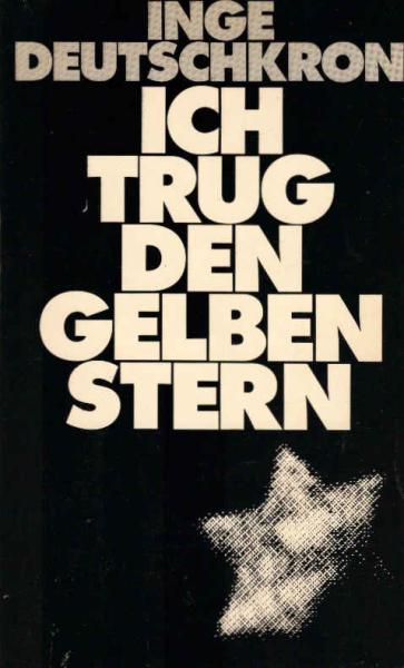 Ich trug den gelben Stern.