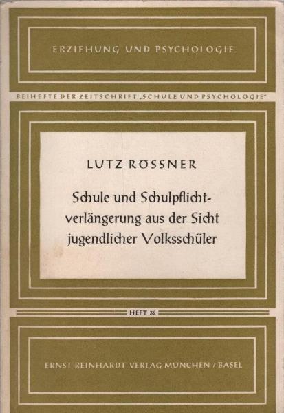 Schule und Schulpflichtverlängerung aus der Sicht jugendlicher Volksschüler.