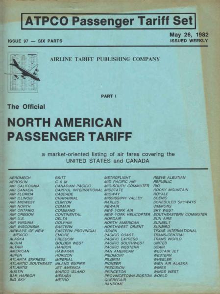ATPCO Passenger Tariff Set. Part 1: The Official North American Passenger Tariff ;  May 26, 1982.
