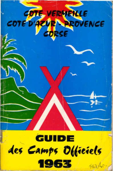 Camping sur la Cote d'Azur. Guide des Camps Officiels 1963.