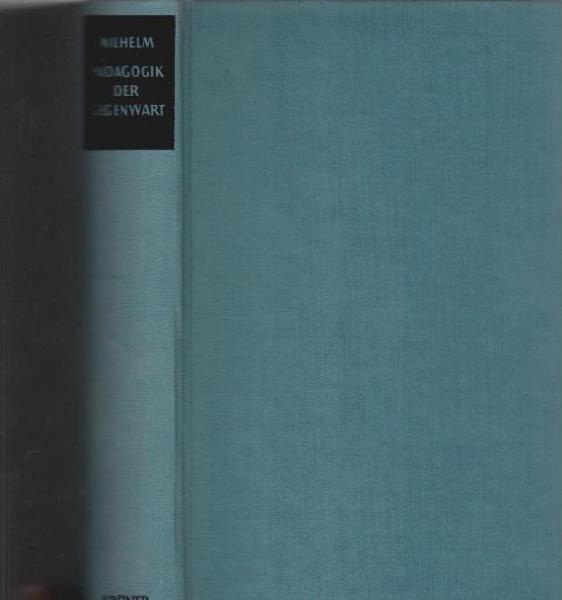Pädagogik der Gegenwart.