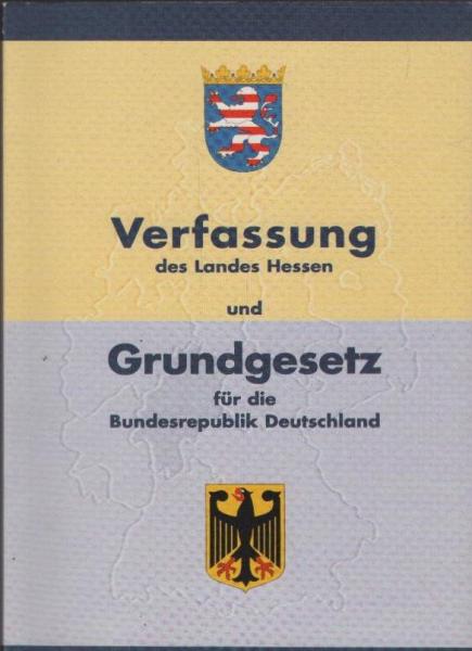 Verfassung des Landes Hessen; und Grundgesetz für die Bundesrepublik Deutschland; mit einer Einführung und einem Anhang: Allgemeine Erklärung der Menschenrechte, Konvention zum Schutze der Menschenrechte und Grundfreiheiten (Auszug), Charta der Vereinten 