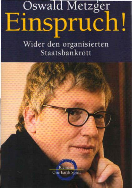 Einspruch! : wider den organisierten Staatsbankrott.