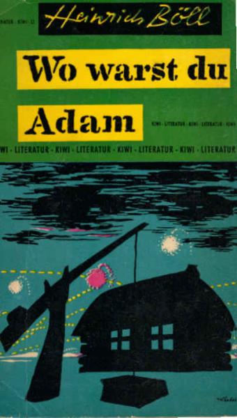 Wo warst du Adam? : Roman.