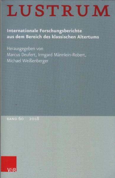 Ilustrum. Internationale Forschungsberichte aus dem Bereich des klassischen Altertums; Band 60/ 2018