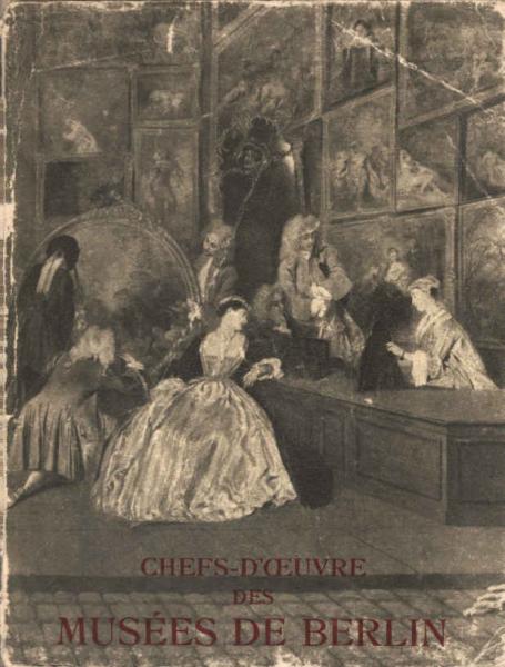 Chefs-d'oeuvre des musées de Berlin : Paris, Petit Palais