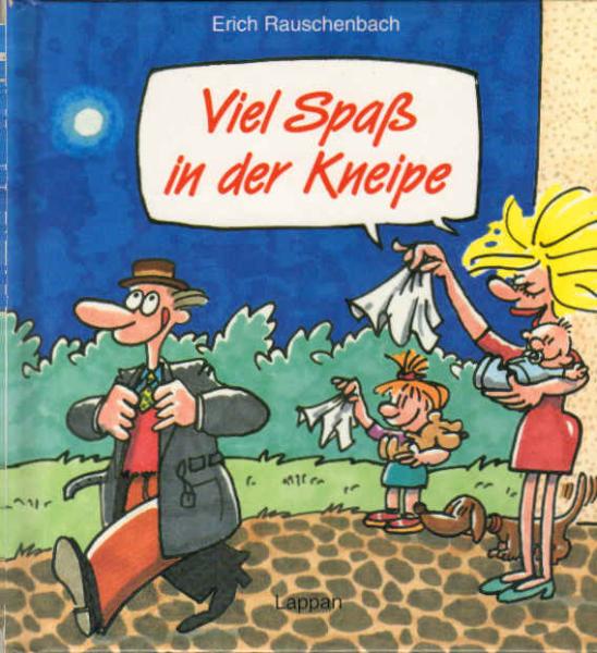 Viel Spass in der Kneipe.