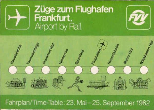 FVV. Fahrplan/Time-Table: 23. Mai - 25. September 1982. Züge zum Flughafen Frankfurt.