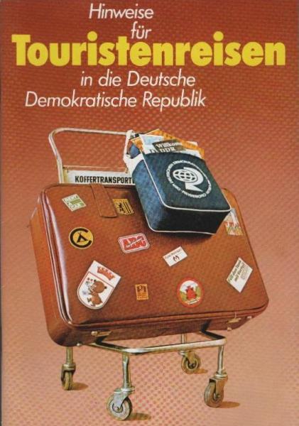 Hinweise für Touristenreisen in die Deutsche Demokratische Republik (Reisebroschüre)