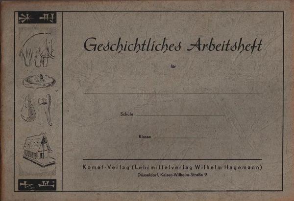Geschichtliches Arbeitsheft