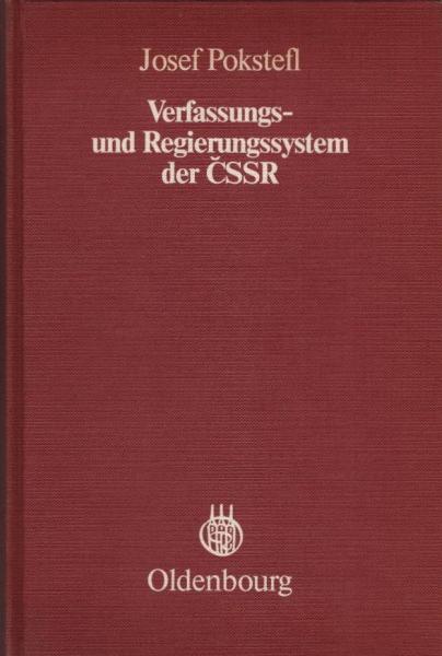 Verfassungs- und Regierungssystem der CSSR und sein Reflex auf das politische und Verfassunssystem.