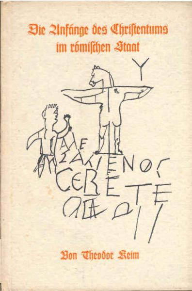 Die Anfänge des Christentums im römischen Staat bis zum Ende des ersten Jahrhunderts