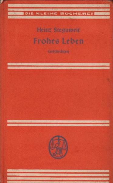 Frohes Leben : Geschichten.