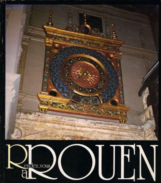 Rendez-vous à Rouen.