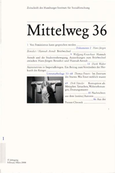 Zum Verständnis der Zukunft des Krieges. Mittelweg 36 : Zeitschrift des Hamburger Instituts für Sozialforschung; 1/2008.