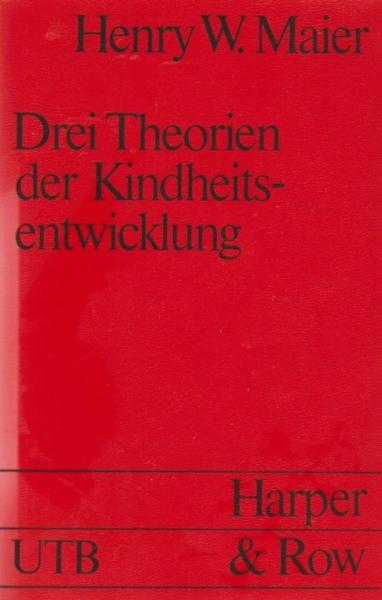 Drei Theorien der Kindheitsentwicklung