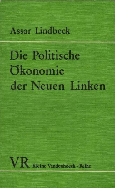 Die politische Ökonomie der Neuen Linken : Betrachtungen e. Aussenseiters.