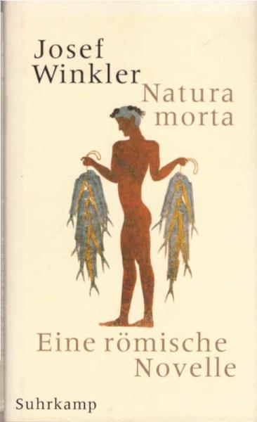 Natura morta : eine römische Novelle.
