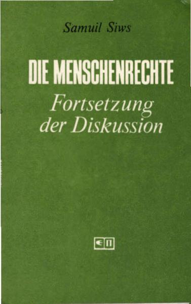 Die Menschenrechte : Fortsetzung d. Diskussion.