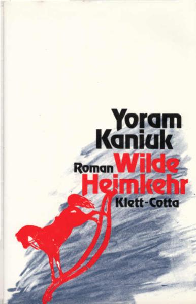 Wilde Heimkehr : Roman.