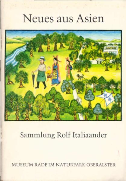 Neues aus Asien: Sammlung Rolf Italiaander
