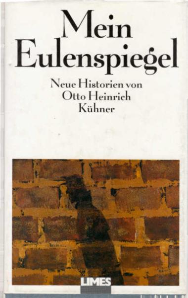 Mein Eulenspiegel : neue Historien.