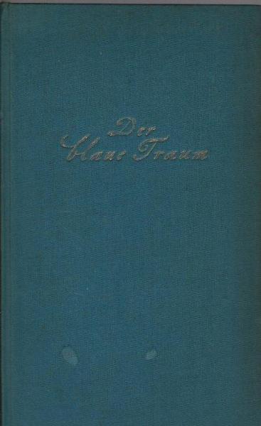 Der blaue Traum und andere sonderbare Geschichten.