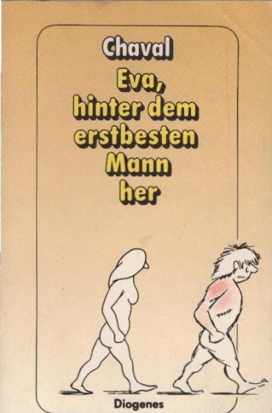 Eva, hinter dem erstbesten Mann her : 54 Zeichnungen