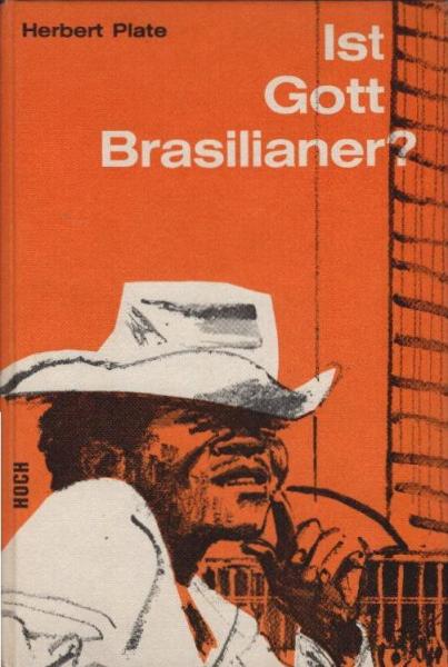 Ist Gott Brasilianer?.