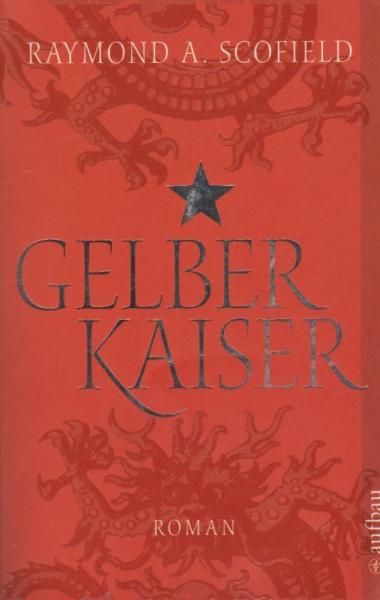 Gelber Kaiser : Roman.