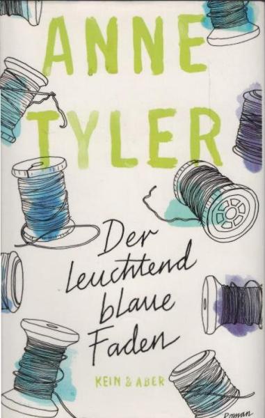 Der leuchtend blaue Faden : Roman.