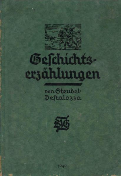 Geschichts-Erzählungen für die Unterstufe.