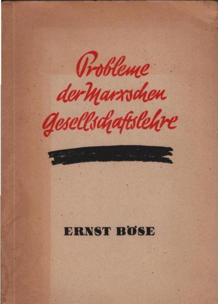 Probleme der Marxschen Gesellschaftslehre.