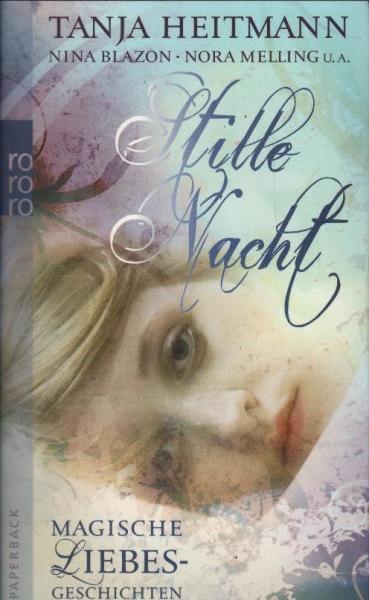 Stille Nacht : magische Liebesgeschichten.