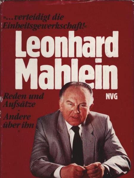 Leonhard Mahlein : Reden u. Aufsätze ; andere über ihn