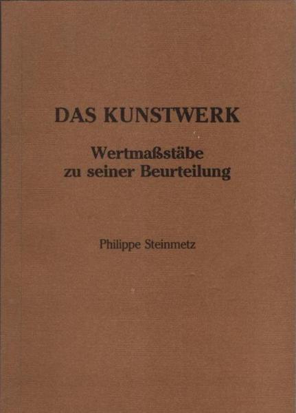 Das Kunstwerk : Wertmassstäbe zu seiner Beurteilung.