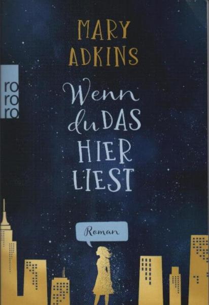 Wenn du das hier liest : Roman.