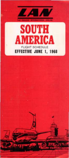 South America Flight Schedule. Effective June 1, 1968.