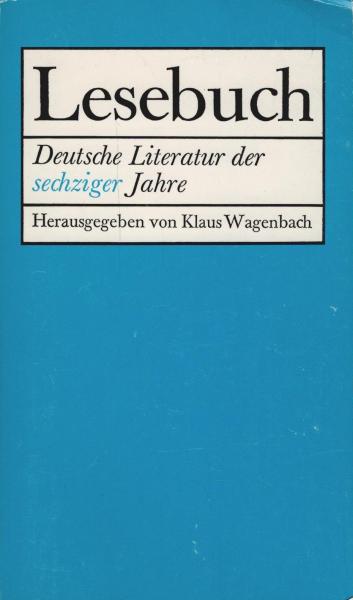 Lesebuch deutsche Literatur der sechziger Jahre.