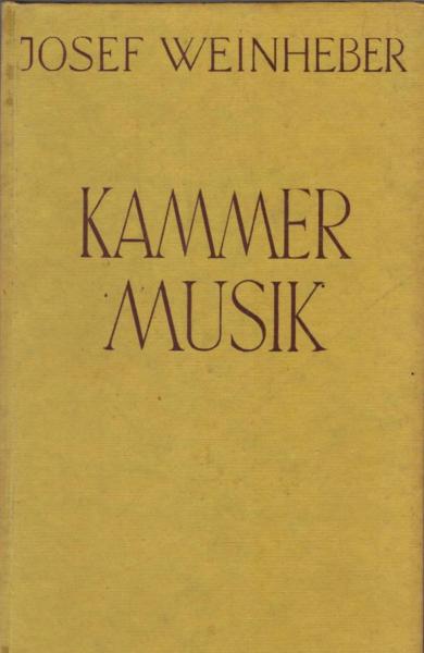 Kammermusik : Gedichte / Josef Weinheber