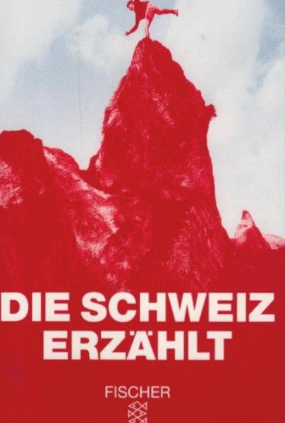 Die Schweiz erzählt : Junge Erzähler